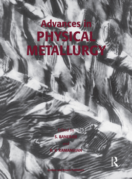 Paperback Advances in Physical Metallurgy Book