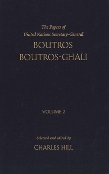 Hardcover The Papers of United Nations Secretary-General Boutros Boutros-Ghali: 3 Volume Set Book