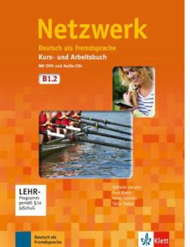 Netzwerk in Teilbanden: Kurs- Und Arbeitsbuch B1 - Teil 2 MIT 2 Audio Cds Und