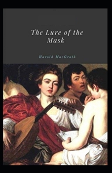 Paperback The Lure of the Mask Illustrated Book