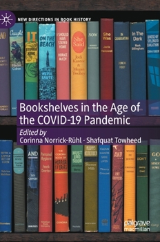 Bookshelves in the Age of the COVID-19 Pandemic - Book  of the New Directions in Book History