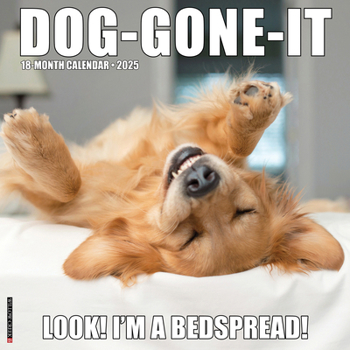 Calendar Dog-Gone-It 2025 12 X 12 Wall Calendar Book