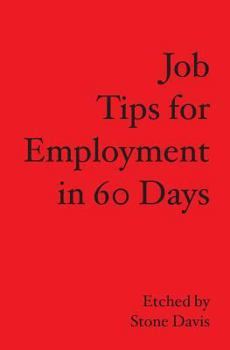 Paperback Job Tips for Employment in 60 Days Book