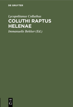 Hardcover Coluthi Raptus Helenae [Latin] Book