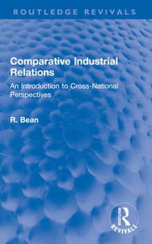 Paperback Comparative Industrial Relations: An Introduction to Cross-National Perspectives Book