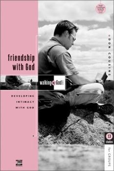 Paperback Friendship with God: Developing Intimacy with God Book