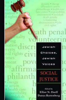 Jewish Choices, Jewish Voices: Social Justice - Book  of the Jewish Choices, Jewish Voices