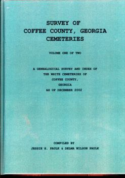Hardcover Survey of Coffee County, Georgia Cemeteries Book