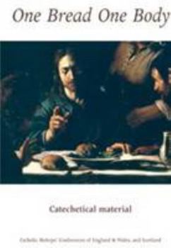 Paperback One Bread, One Body (Catechetical) Book