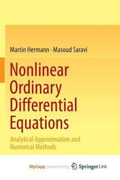Paperback Nonlinear Ordinary Differential Equations: Analytical Approximation and Numerical Methods Book