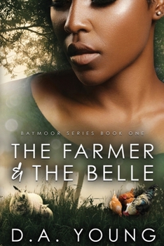 Paperback The Farmer & The Belle Book