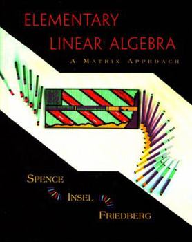 Hardcover Elementary Linear Algebra: A Matrix Approach Book