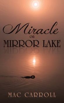Paperback Miracle on Mirror Lake Book