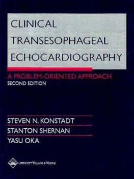 Hardcover Clinical Transesophageal Echocardiography: A Problem-Oriented Approach Book
