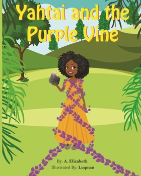 Paperback Yahtai And The Purple Vine Book