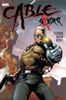 Cable: Soldier X - Book  of the Soldier X