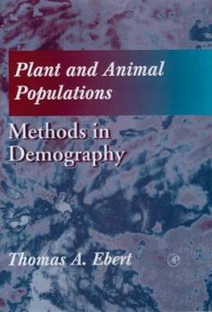 Hardcover Plant and Animal Populations: Methods in Demography Book