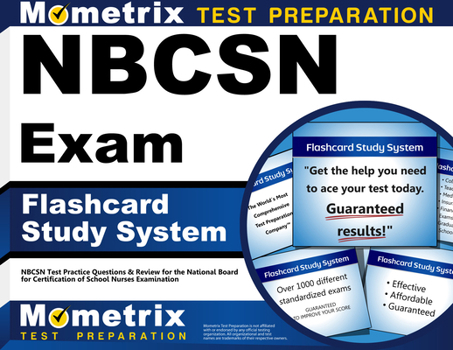 Misc. Nbcsn Exam Flashcard Study System: Nbcsn Test Practice Questions & Review for the National Board for Certification of School Nurses Examination Book