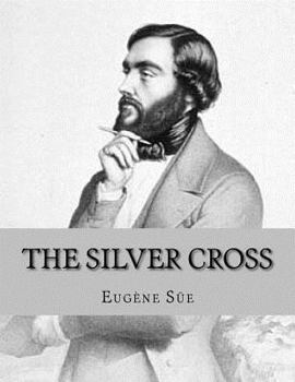The Mysteries Of The People: The Silver Cross - Book #4 of the Mysteries of the People