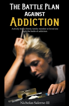 Paperback The Battle Plan Against Addiction Book