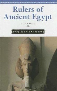 Profiles in History - Rulers of Ancient Egypt (Profiles in History)