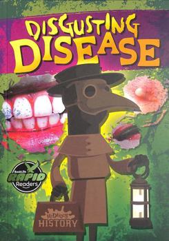 Paperback Disgusting Disease (Hideous History) Book