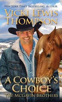 A Cowboy's Choice - Book #13 of the McGavin Brothers