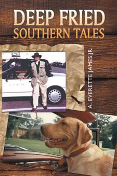 Paperback Deep Fried Southern Tales Book