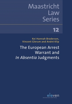 Paperback The European Arrest Warrant and In Absentia Judgments Book