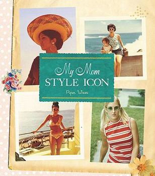 Hardcover My Mom, Style Icon Book