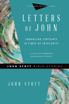 Paperback Letters of John: Embracing Certainty in Times of Insecurity Book