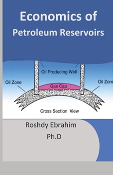 Paperback Economics of Petroleum Reservoirs Book