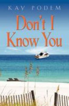 Paperback Don't I Know You Book