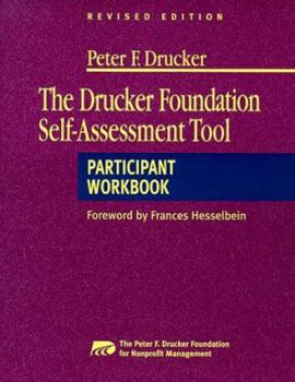 Paperback The Drucker Foundation Self-Assessment Tool: Participant Workbook Book