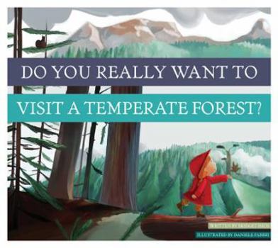 Library Binding Do You Really Want to Visit a Temperate Forest? Book