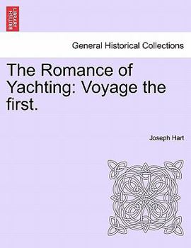 The Romance of Yachting: Voyage the First