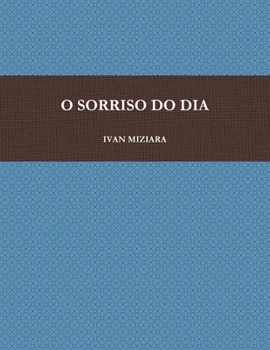 Paperback O Sorriso Do Dia [Portuguese] Book