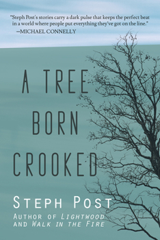 Paperback A Tree Born Crooked Book