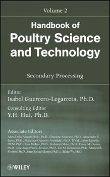 Hardcover Handbook of Poultry Science and Technology, Secondary Processing Book