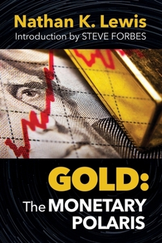 Paperback Gold: The Monetary Polaris Book