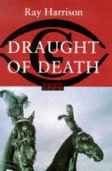 Draught of Death - Book #16 of the Sergeant Bragg & Constable Morton