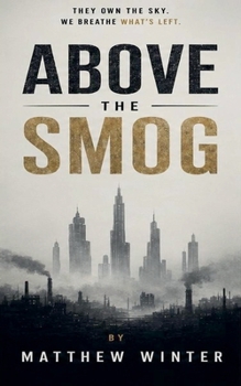 Above the Smog
