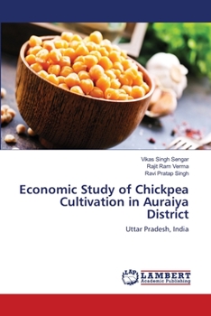 Paperback Economic Study of Chickpea Cultivation in Auraiya District Book