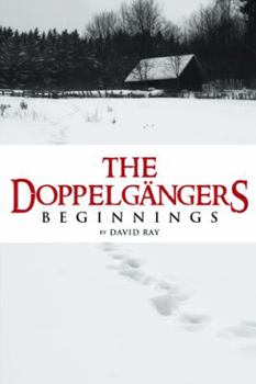 Paperback The Doppelgangers: Beginnings Book