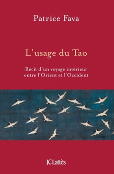 Paperback L'usage du Tao [French] Book