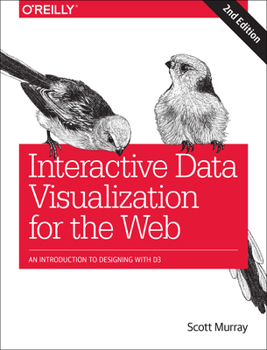 Paperback Interactive Data Visualization for the Web: An Introduction to Designing with D3 Book