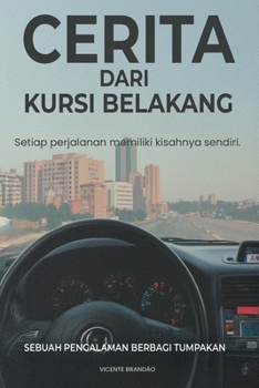 Paperback Cerita Dari Kursi Belakang [Indonesian] Book