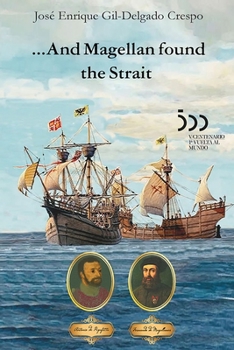 Paperback ...And Magellan found the Strait Book