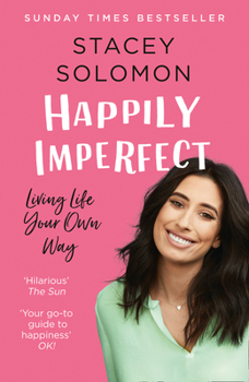 Paperback Happily Imperfect: Living Life Your Own Way Book