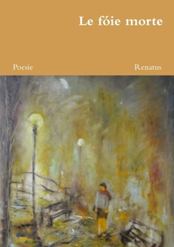 Paperback Le fóie morte [Italian] Book
